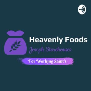 Heavenlyfoods for Working Saints by Heavenlyfoods