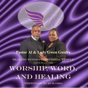 Healing Wings Pentecostal Temple (Video)