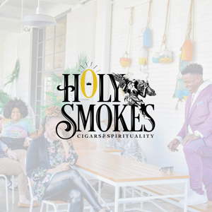 Holy Smokes: Cigars and Spirituality by Holy Smokes Movement