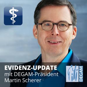 Evidenz-Update mit DEGAM-Präsident Martin Scherer by Martin Scherer (DEGAM), Denis Nößler (Ärzte Zeitung)