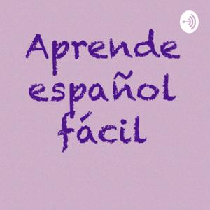 Aprende español fácil by Elizabeth Aire