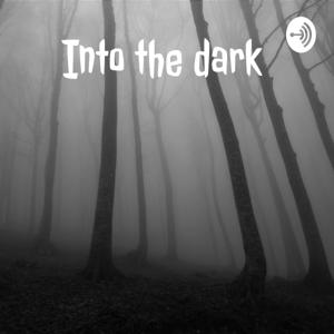 Into the dark