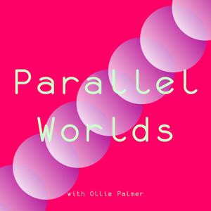 Parallel Worlds