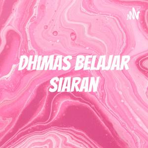 Dhimas Belajar Siaran