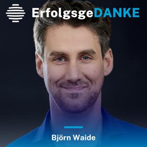 ErfolgsgeDANKE – Der Podcast über Erfolg, Karriere und New Work