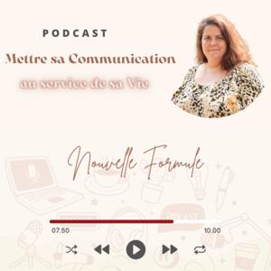 Mettre sa communication au service de sa vie