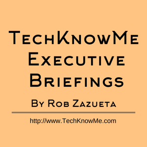 TechKnowMe Executive Briefings