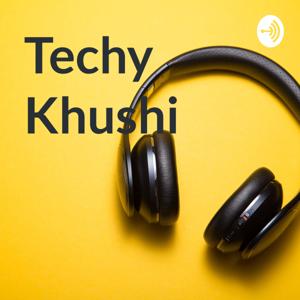 Techy Khushi