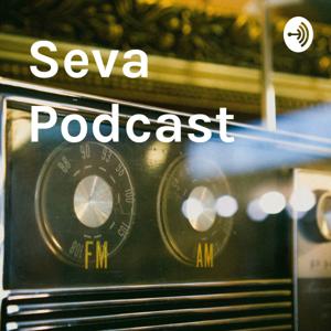 Seva Podcast