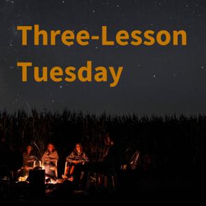 Three-Lesson Tuesday