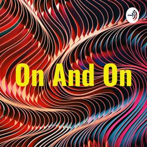 On And On