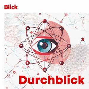 Durchblick – Wissens-Podcast von Blick