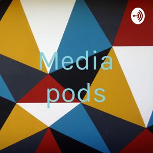 Media pods