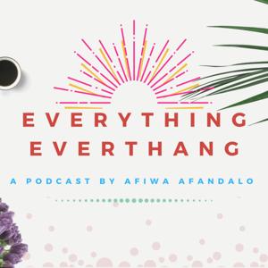 EVERYTHING EVERTHANG