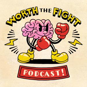 Worth The Fight: A Podcast For Creators