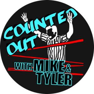 Counted Out With Mike and Tyler