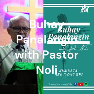 Buhay Panalangin with Pastor Noli