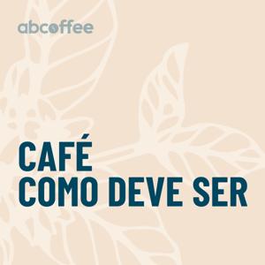 Café como deve ser
