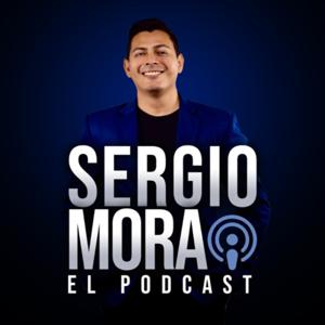 SERGIO MORA EL PODCAST