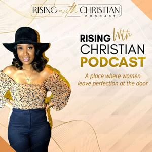 RISING with Christian