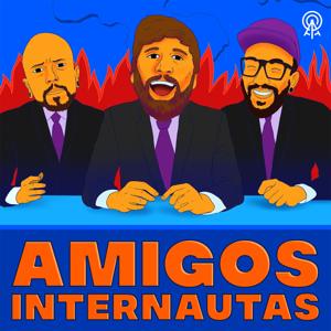 Amigos Internautas by AGÊNCIA DE PODCAST