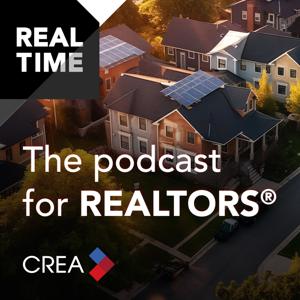 REAL TIME Podcast by The Canadian Real Estate Association