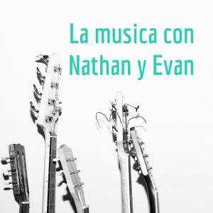 La musica con Nathan y Evan