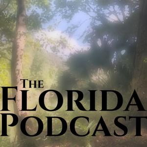 The Florida Podcast