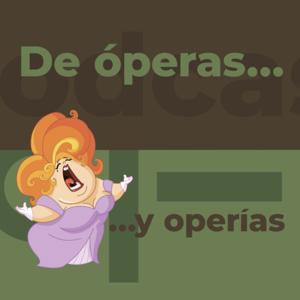 De Óperas y Operías