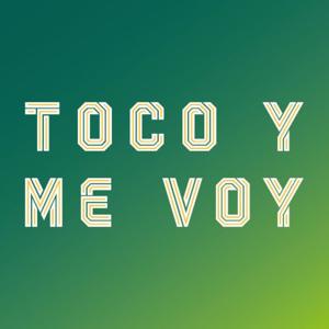 Toco y Me Voy Cast