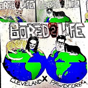 Bored 2 Life by Alex Kellar and Michael Strenk