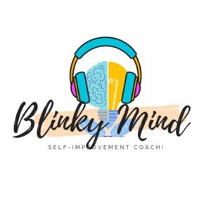 "Blinky mind"