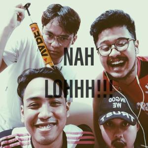 Nahloh Podcast!