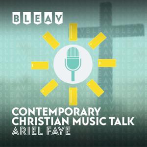 Bleav in Contemporary Christian Music Talk