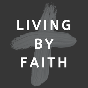 Living By Faith