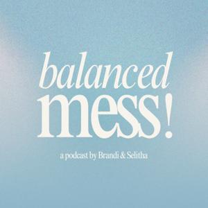 balanced mess