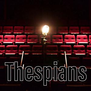 Thespians