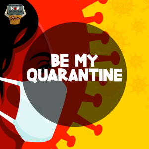 Be My Quarantine by NDTV HOP