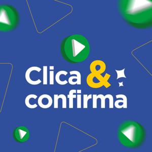 Clica e Confirma