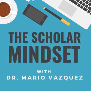 The Scholar Mindset