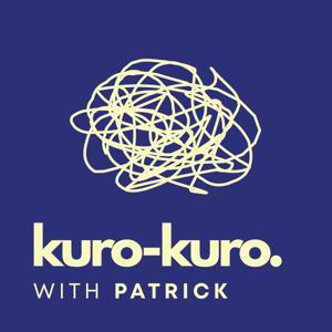 Kuro-Kuro with Patrick