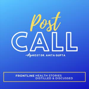 Post-Call: Frontline Health Stories