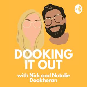 Dooking it out with Nick and Natalie Dookheran