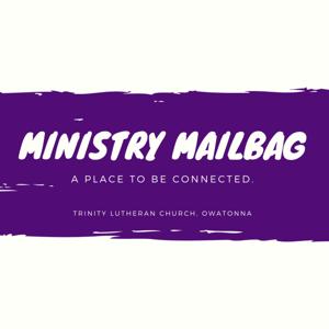 Ministry Mailbag