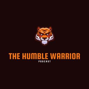 The Humble Warrior Podcast