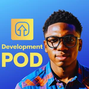 The Development Pod