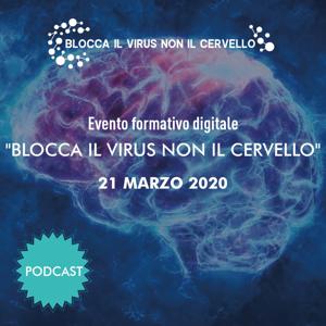 Blocca il Virus non il Cervello - Evento ideato e condotto da Stefano Santori