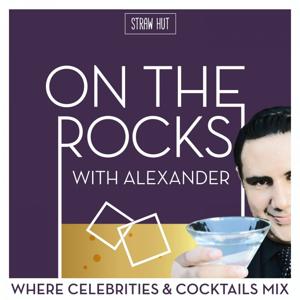 On The Rocks: Where Celebrities & Cocktails Mix by Straw Hut Media