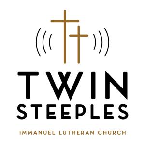 The Twin Steeples Podcast