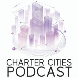 Charter Cities Podcast